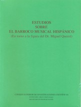 Estudios sobre el barroco musical hispánico:  En torno a la figura del Dr. Miquel Querol. 9788400083984