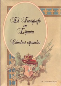El fonógrafo en España: Cilindros españoles