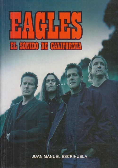 Eagles. El sonido de California