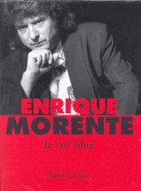 Enrique Morente: La voz libre