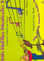 Mis notitas musicales 3. Cuaderno Infantil de Música. My little music notes 3. Preschool Music Book