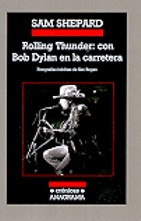 Rolling Thunder: con Bob Dylan en la carretera. 9788433925756