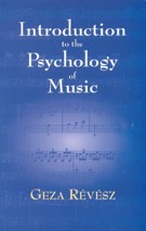 Introduction to the Psychology of Music