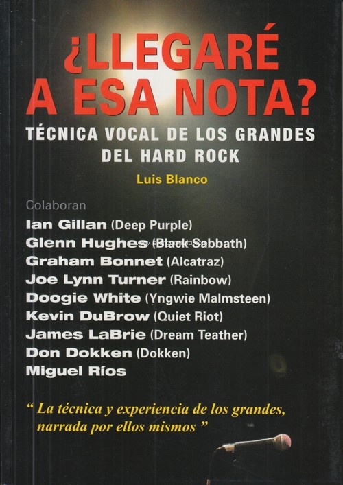 ¿Llegaré a esa nota? Técnica vocal de los grandes del Hard Rock. 9788493458072