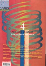 12 Notas preliminares, nº 4: Para olvidar el siglo XX. 18315 12 Notas preliminares, nº 4: Para olvidar el siglo XX. 18315