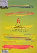 12 Notas preliminares, nº 6: Accidente, la última transgresión. 18318