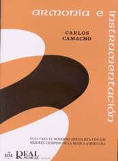 Armonía e instrumentación: guía para el moderno arreglista con los ejemplos más característicos de la música americana