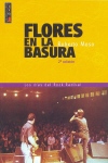 Flores en la basura: los días del Rock Radikal