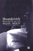 Shostakóvich. Recuerdos de una vida. 9788432312663