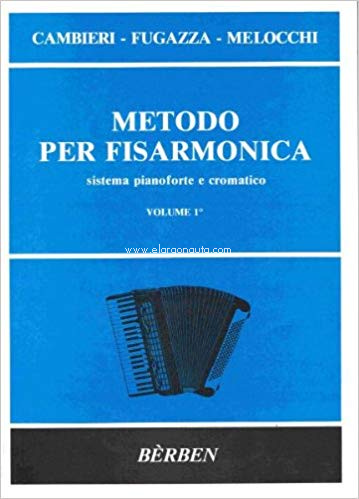 Metodo per fisarmonica, sistema pianoforte e cromatico, volume 1º
