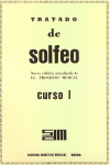 Tratado de solfeo. Nueva edición actualizada de El Progreso Musical, curso I