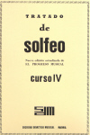 Tratado de solfeo. Nueva edición actualizada de El Progreso Musical, curso IV