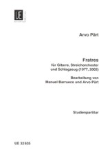 Fratres, für Gitarre, Streichorchester und Schlagzeug (1977, 2002)