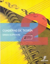 Cuaderno de teoría. Vol 2. Grado elemental