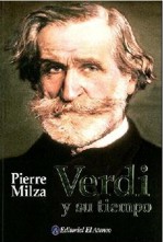 Verdi y su tiempo