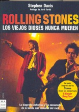 Rolling Stones: Los viejos dioses nunca mueren. 9788496222755