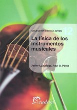 La física de los instrumentos musicales. 9789502314594 La física de los instrumentos musicales. 9789502314594