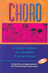 Choro: A Social History of a Brazilian Popular Music