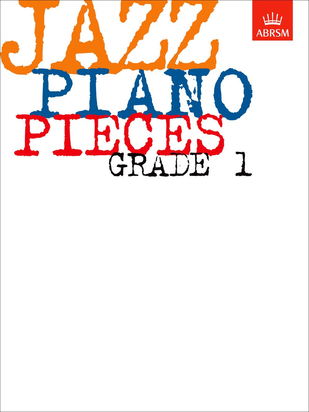 Jazz Piano Pieces. Grade 1. 9781860960031