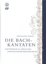 Die Bach-Kantaten. Einführungen zu sämtlichen Kantaten Johann Sebastian Bachs