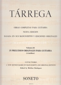 Obras completas para guitarra, vol. III: 35 preludios originales para guitarra, 4 inéditos. 9788487969010