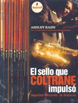 El sello que Coltrane Impulsó. Impulse Records: la historia