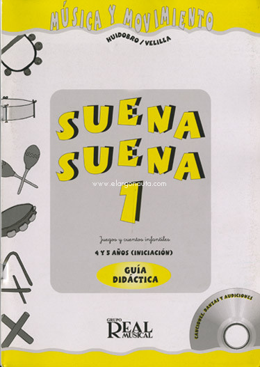 Suena, suena, 1: Juegos y cuentos infantiles. Fichas profesor - Iniciación