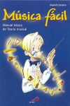 Música fácil. Manual básico de Teoría Musical. 9788428528528 Música fácil. Manual básico de Teoría Musical. 9788428528528