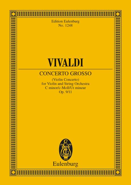 La Cetra, Op. 9. Concerto Nr. 11 c-Moll, RV 198 Concerto Grosso