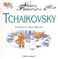 Niños Famosos: Tchaikovsky. 9788428210027