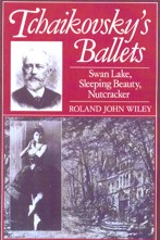 Tchaikovsky's Ballets: Swan Lake, Sleeping Beauty, Nutcracker. 9780198162490