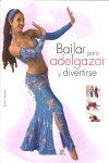 Bailar para adelgazar y divertirse. 8466212078