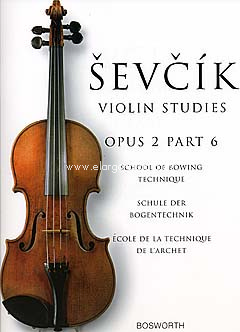 School of Bowing Technique, op. 2, part 6, for Violin