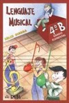 El lenguaje musical, grado elemental, 4º B. 9788438706855