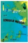 La improvisación en el lenguaje musical. 2º B. 9788438705346