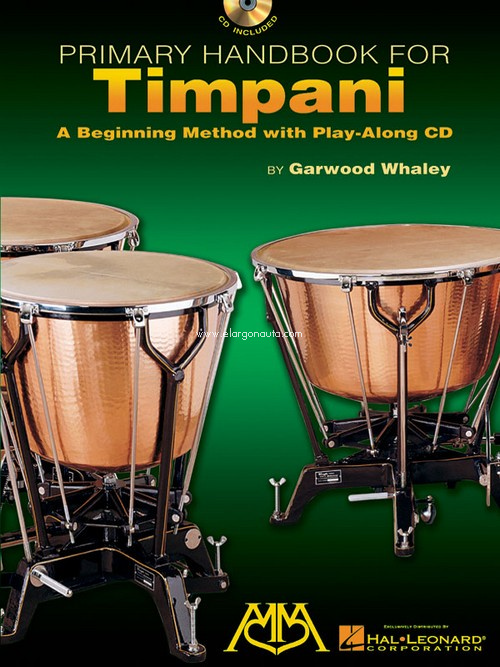 Primary Handbook For Timpani. 9780634054617