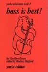 Bass Is Best! Yorke Mini-Bass, Book 1