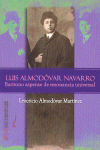 Luis Almodóvar Navarro: Barítono aspense de resonancia universal