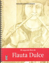 Mi segundo libro de Flauta Dulce. 9789562827621 Mi segundo libro de Flauta Dulce. 9789562827621
