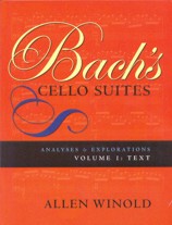 Bach's Cello Suites. Analyses and Explorations, Volumes I and II. 9780253218964