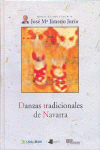Danzas tradicionales de Navarra. 9788476815038
