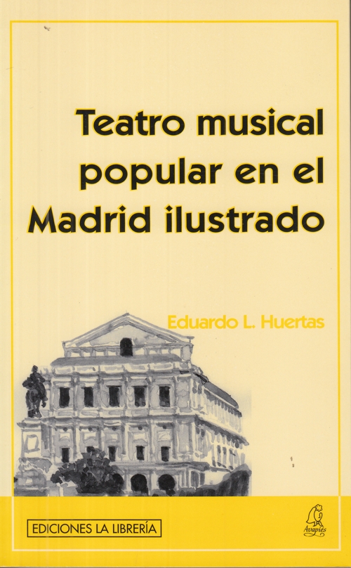 Teatro musical popular en el Madrid ilustrado