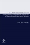 La librería de Canto de Órgano: Creación y pervivencia del repertorio del Renacimiento en la actividad musical de la catedral de Sevilla