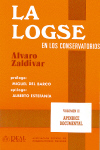 La LOGSE en los conservatorios. T.2. Apéndice documental. Normativa básica de las Enseñanzas Musicales