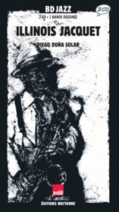 Illinois Jacquet  (comic book + 2 CD)