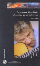 Gerundino Fernández. Biografía de un guitarrero