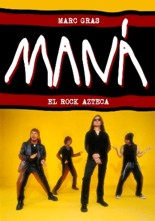 Maná: El rock azteca. 9788493389178