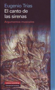 El canto de las sirenas. Argumentos musicales