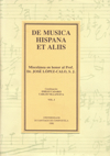 De musica hispana et aliis: Miscelánea en honor al Prof. Dr. José López-Calo, S. J., en su 65 cumpleaños