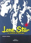 Lone Star: un conjunto de antología. 9788497432061